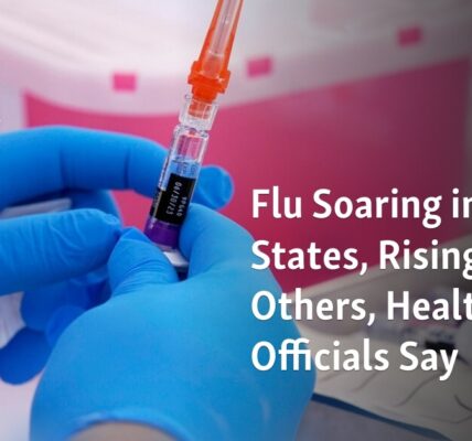 According to health officials, the flu is on the rise in several states and increasing in others.