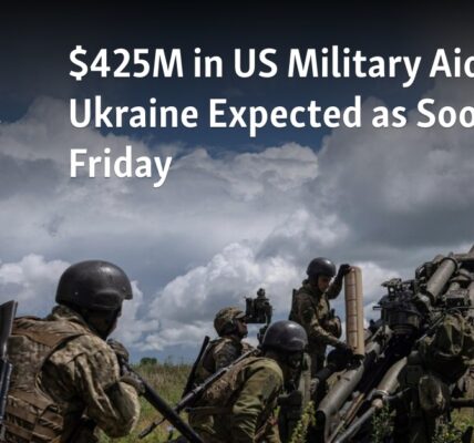 As early as Friday, it is anticipated that Ukraine will receive $425 million in military aid from the United States.