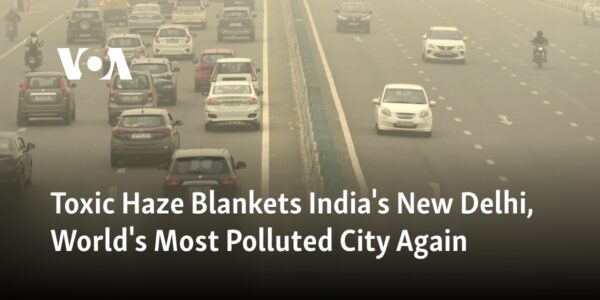 India's capital city, New Delhi, has once again been enveloped in a toxic haze, making it the world's most polluted city.