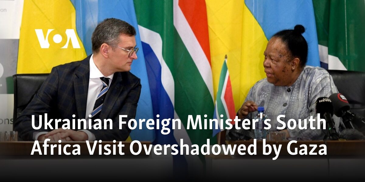 The Gaza situation overshadowed the visit of the Ukrainian Foreign Minister to South Africa.