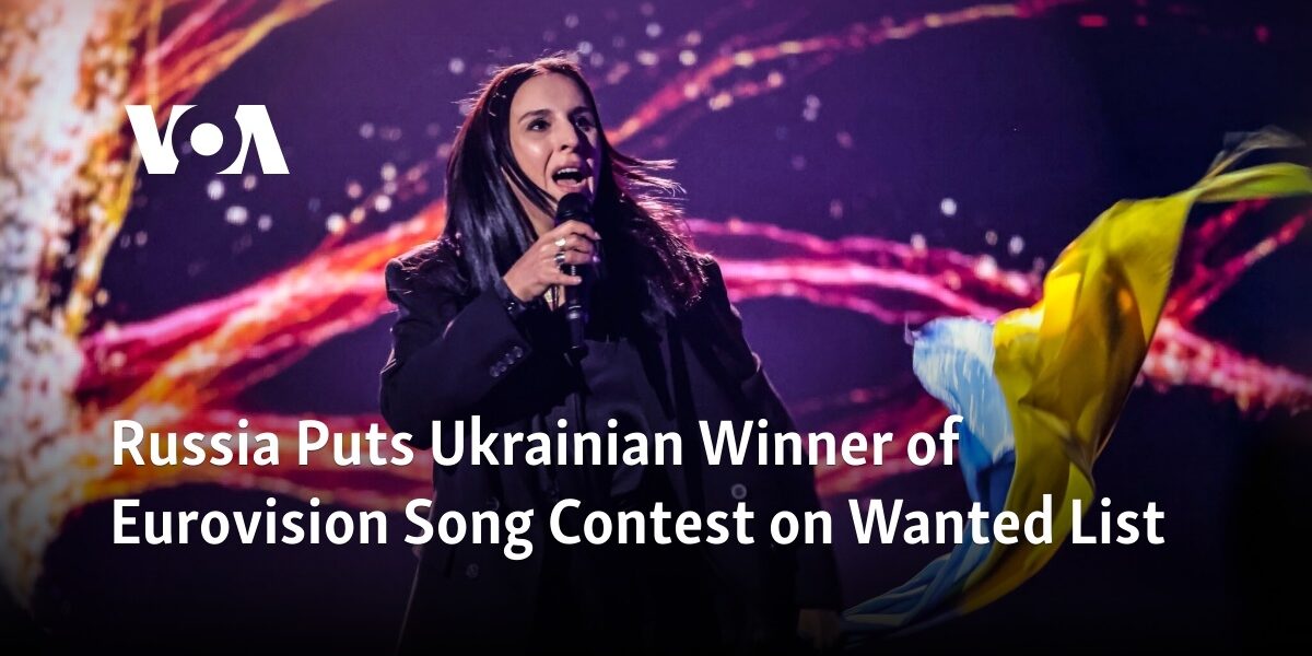 The Ukrainian victor of the Eurovision Song Contest has been added to Russia's list of wanted individuals.