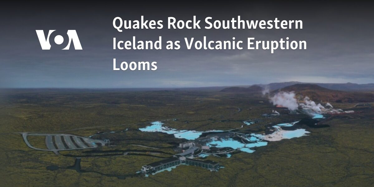 There are earthquakes occurring in southwestern Iceland as a volcanic eruption is expected.
