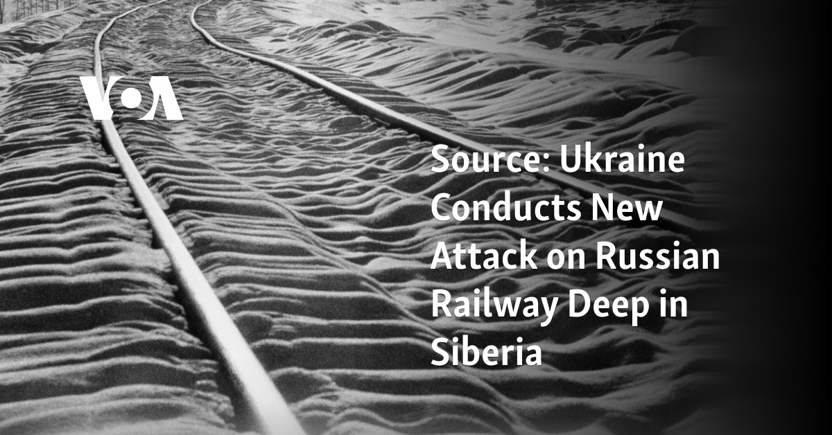 Ukraine launches fresh assault on Russian railway in remote Siberian region.
