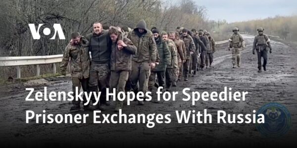 Ukrainian President Zelenskyy is optimistic about faster negotiations for prisoner swaps with Russia.