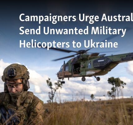 Campaigners Urge Australia to Send Unwanted Military Helicopters to Ukraine