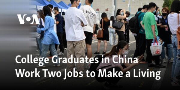 Chinese university graduates are employed in multiple jobs to sustain their livelihood.