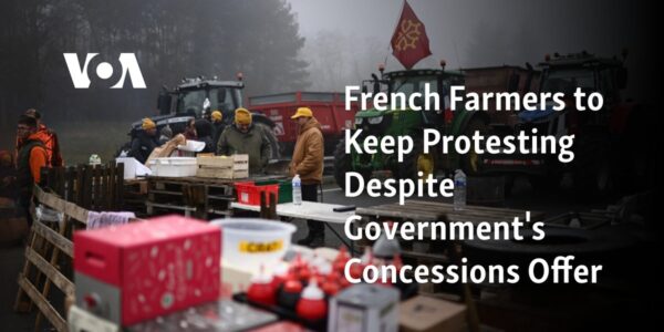 Despite the concessions offered by the government, French farmers will continue to protest.