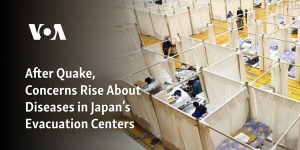 Following the earthquake, there has been an increase in worries regarding the potential spread of diseases in Japan's evacuation centers.