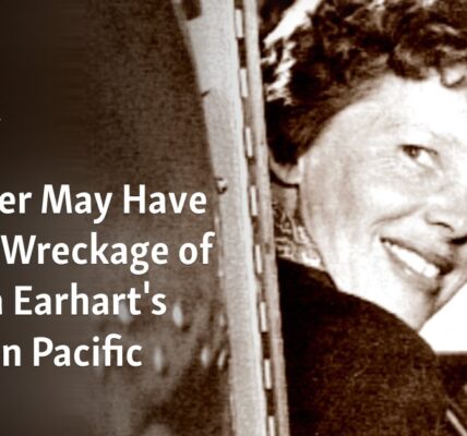 Possible rewording: A potential discovery has been made by an explorer, who may have found the wreckage of Amelia Earhart's plane in the Pacific Ocean.