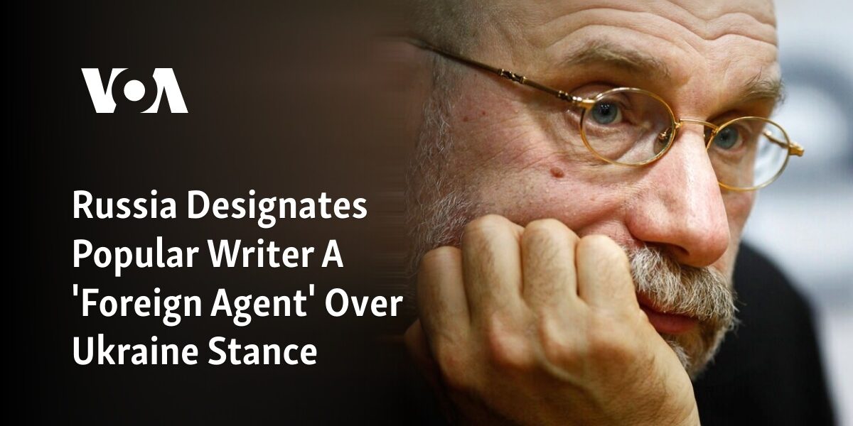 Russia has labeled a well-known writer as a 'foreign agent' due to their stance on Ukraine.