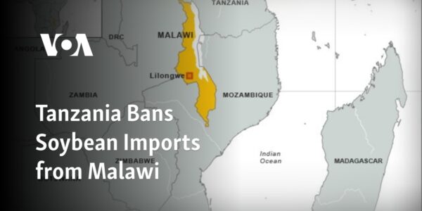 Tanzania prohibits the importation of soybeans from Malawi.