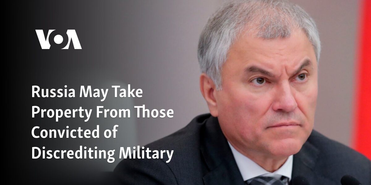 The government of Russia might seize assets from individuals who are found guilty of defaming the military.