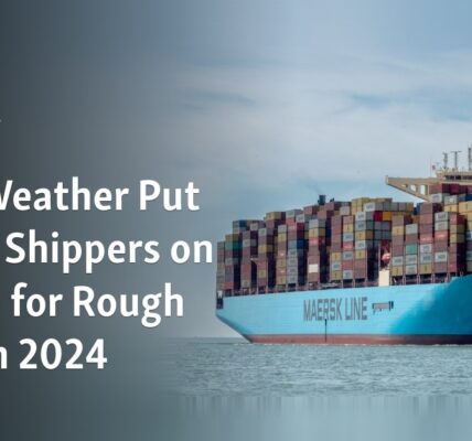 The shipping industry is being warned about potential rough seas in 2024 due to war and weather conditions.