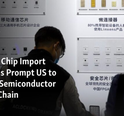 The United States is reviewing its semiconductor supply chain in response to concerns over importing Chinese chips.