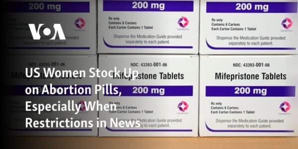 Women in the US are increasingly purchasing and stocking up on abortion medication, particularly when there are reports of new restrictions on abortion access.
