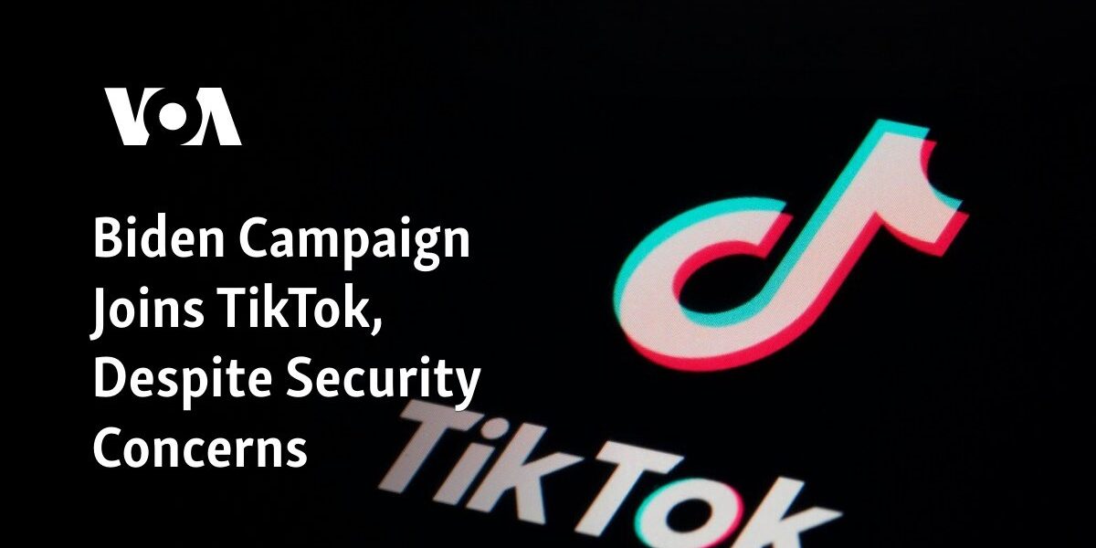 The Biden campaign has decided to join TikTok, despite concerns about security.