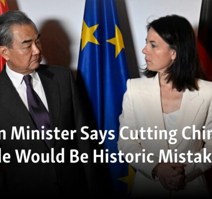 The Foreign Minister warns that excluding China from trade would be a significant error.