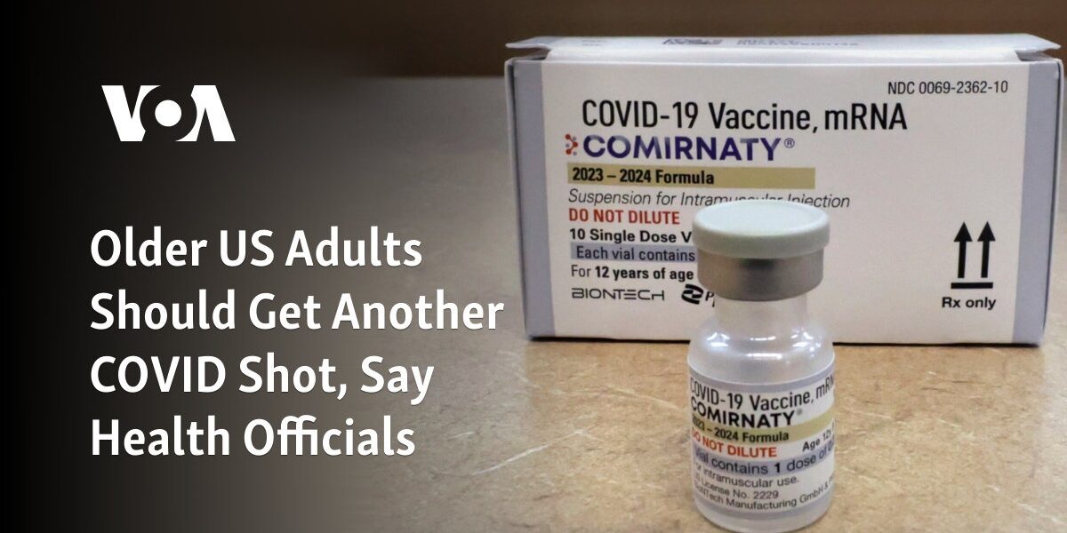 Health officials recommend that older adults in the United States should receive a second COVID-19 vaccine dose.