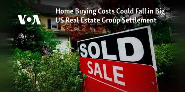 Possible rewording: "Settlement of Major US Real Estate Group Could Lead to Lower Home Ownership Expenses"