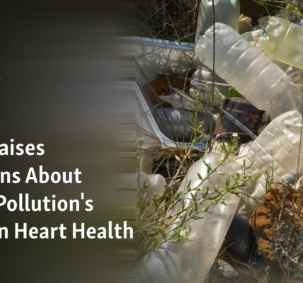 Research suggests that there may be a connection between plastic pollution and its impact on cardiovascular health.