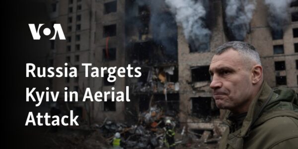 "Russia launched an airstrike on the Ukrainian capital of Kyiv."