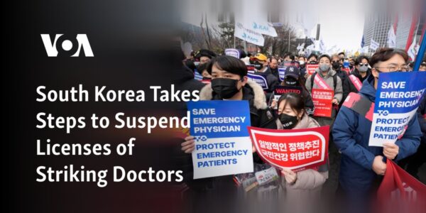 South Korea has initiated measures to temporarily revoke the licenses of doctors who are participating in a strike.