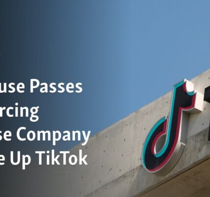 The United States House of Representatives approves legislation that would compel a Chinese company to surrender control of TikTok.
