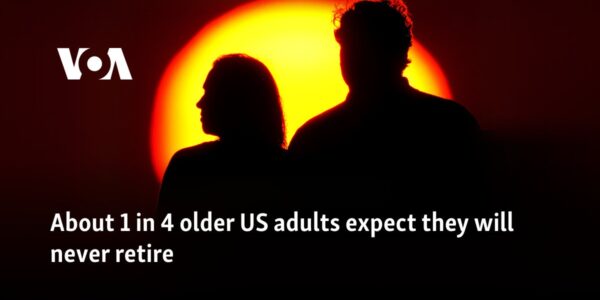About 1 in 4 older US adults expect they will never retire