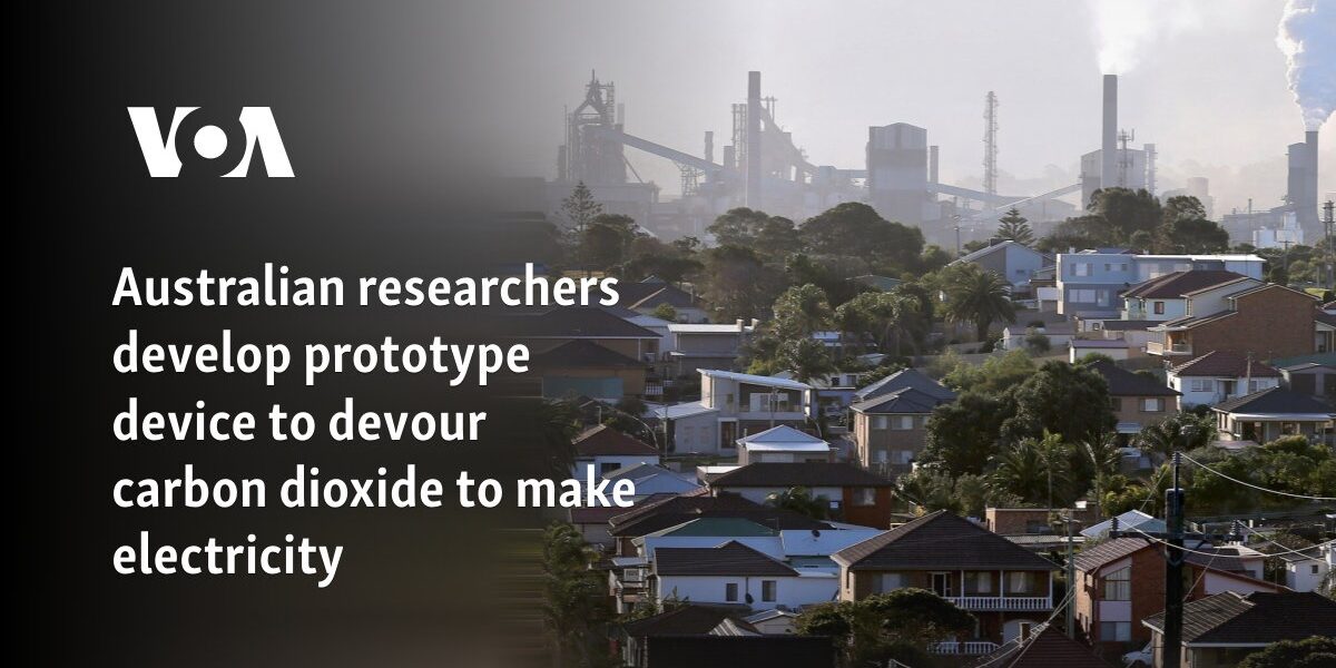 Australian researchers develop prototype device to devour carbon dioxide to make electricity