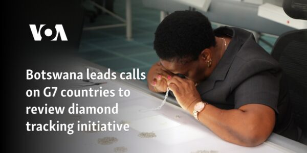 Botswana leads calls on G7 countries to review diamond tracking initiative