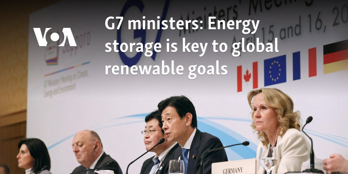 G7 ministers: Energy storage is key to global renewable goals