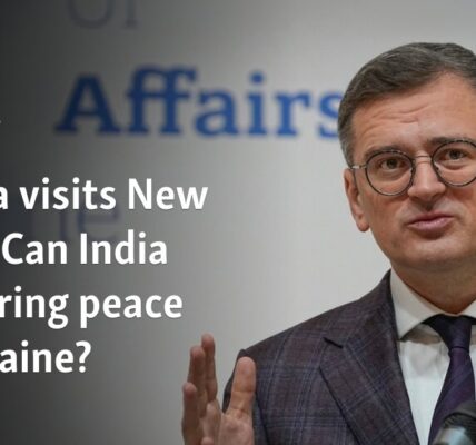 Kuleba visits New Delhi: Can India help bring peace to Ukraine?