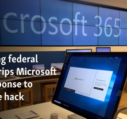 Scathing federal report rips Microsoft for response to Chinese hack