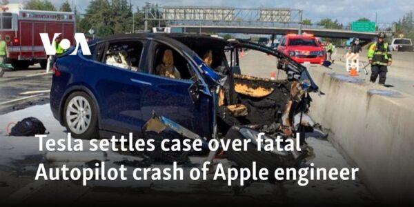 Tesla settles case over fatal Autopilot crash of Apple engineer