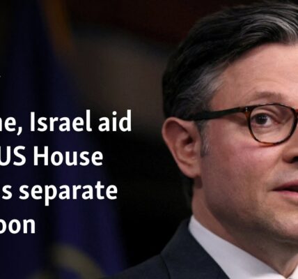 Ukraine, Israel aid to hit US House floor as separate bills soon