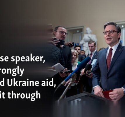 US House speaker, who strongly opposed Ukraine aid, ushers it through