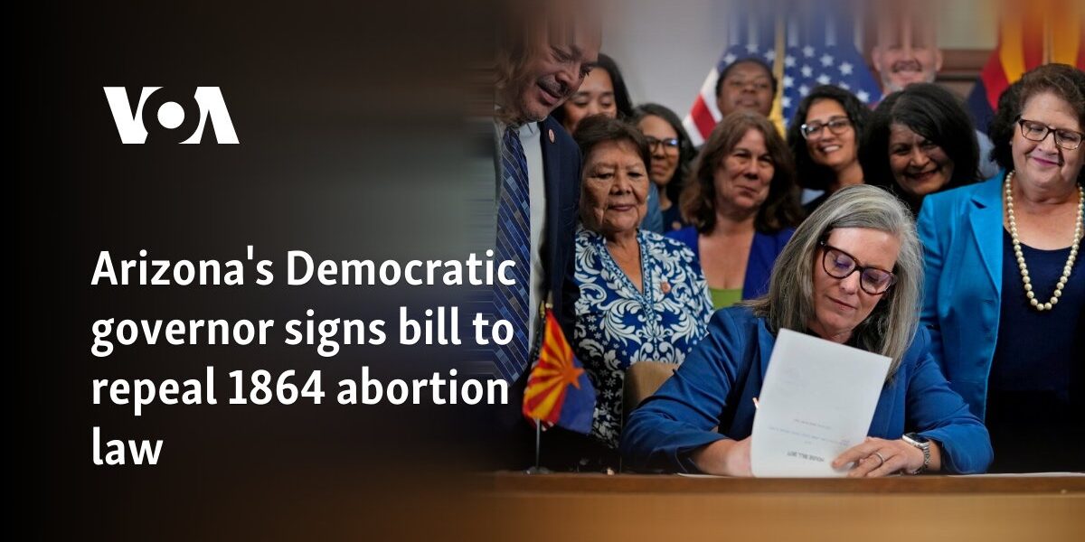 Arizona's governor signs bill to repeal 1864 abortion law