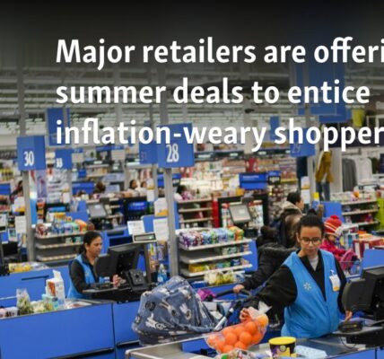 Major retailers are offering summer deals to entice inflation-weary shoppers