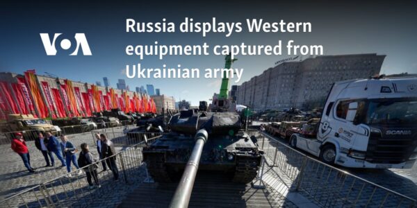 Russia displays Western equipment captured from Ukrainian army