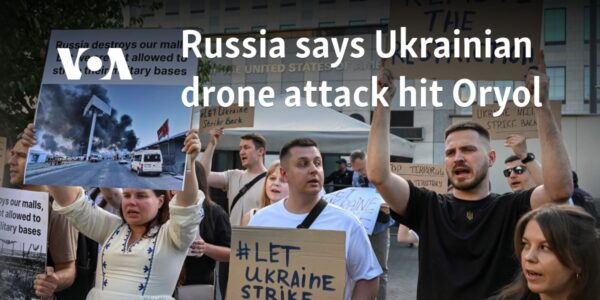 Russia says Ukrainian drone attack hit Oryol