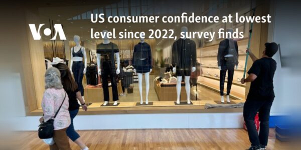 Survey: US consumer confidence at lowest level since 2022