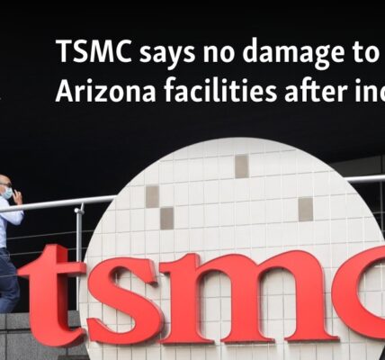 TSMC says no damage to its Arizona facilities after incident