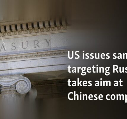 US issues sanctions targeting Russia, takes aim at Chinese companies