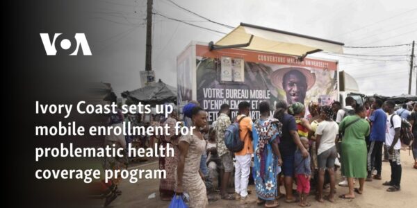 Ivory Coast sets up mobile enrollment for problematic health coverage program