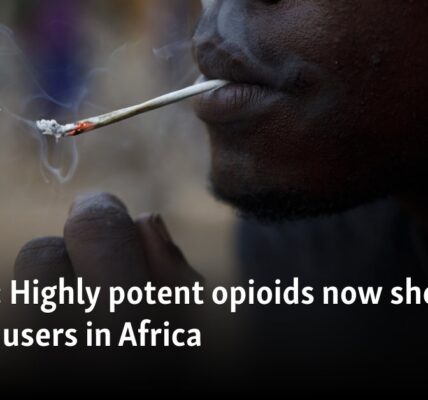 Report: Highly potent opioids now show up in drug users in Africa