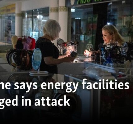 Ukraine says energy facilities damaged in attack