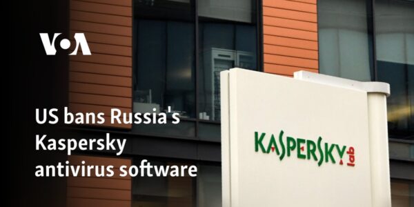 US bans Russia's Kaspersky antivirus software