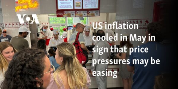 US inflation cooled in May in sign that price pressures may be easing