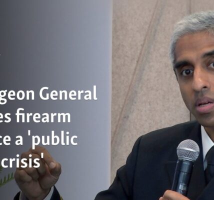 US Surgeon General declares firearm violence a 'public health crisis'