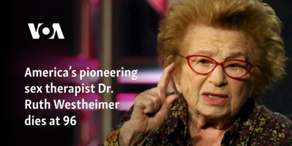 America’s pioneering sex therapist Dr. Ruth Westheimer dies at 96